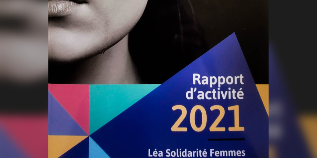 Rapport d'activité 2021 Léa Solidarité Femmes